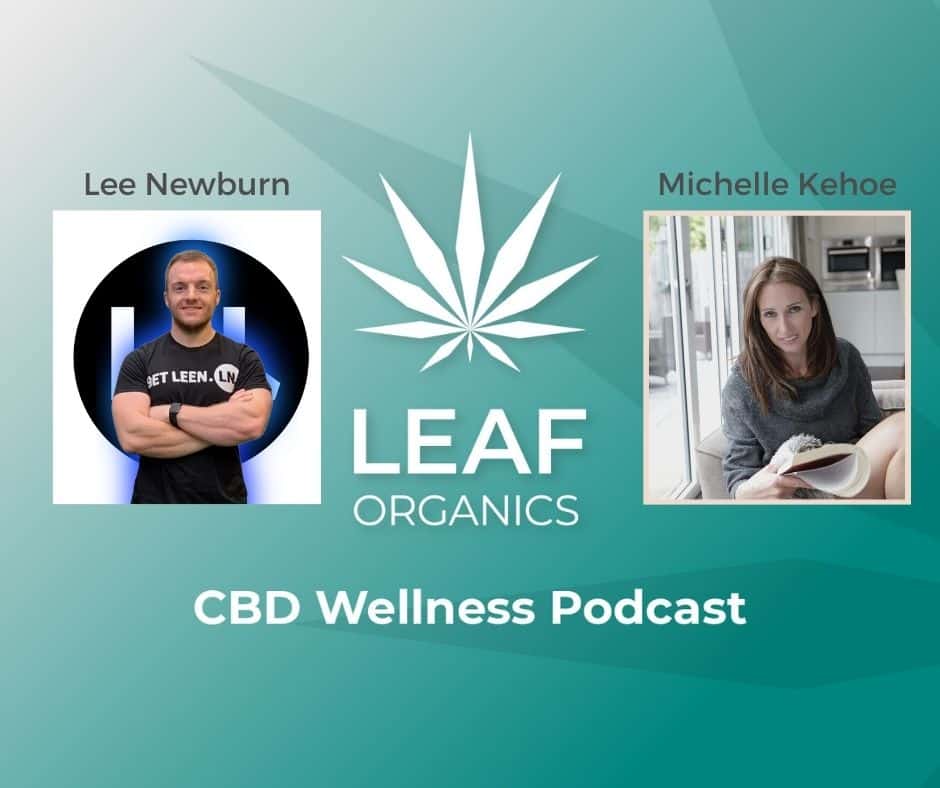 CBD and Health Eating with Lee Newburn